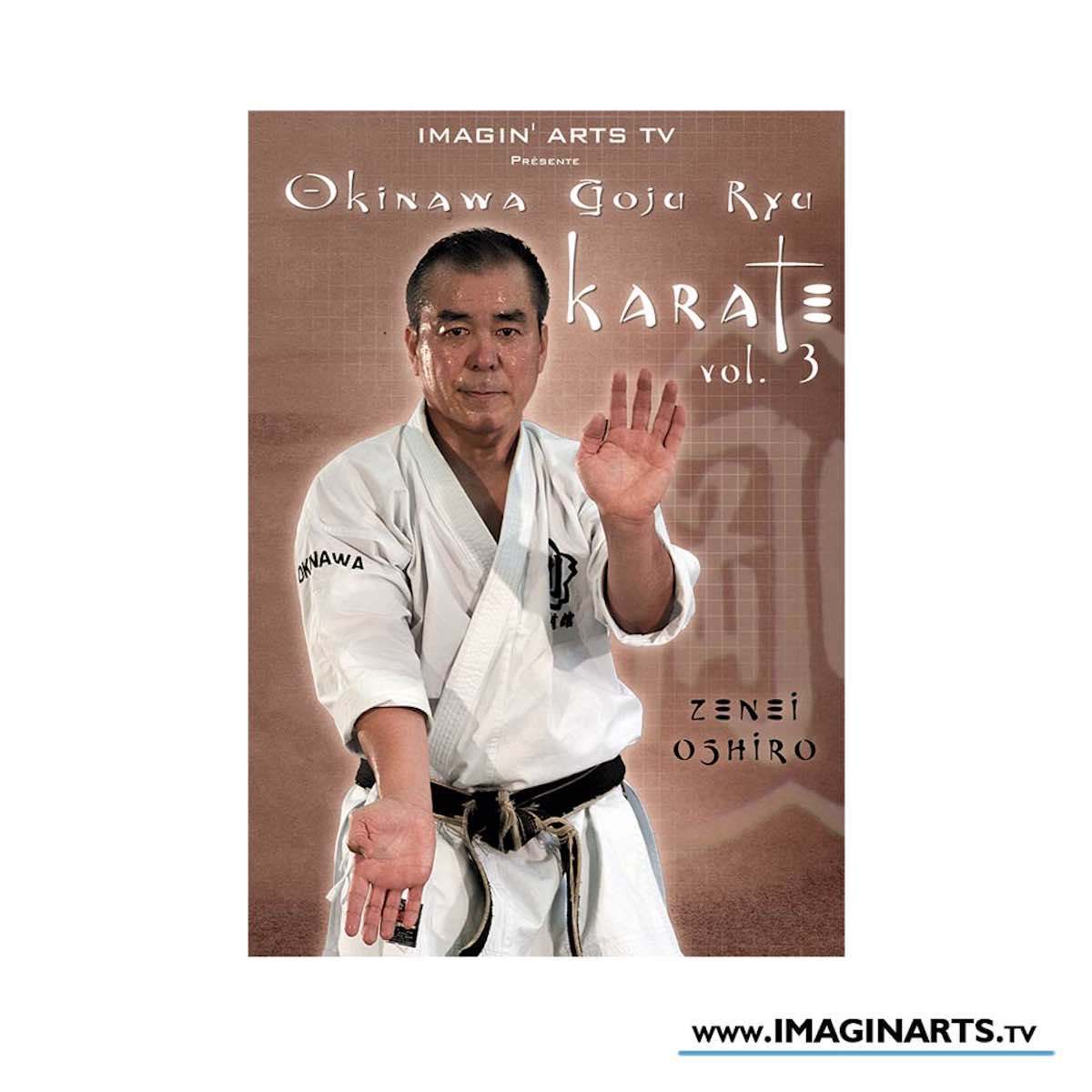 Imagin Arts - DVD Okinawa Karaté Goju-Ryu Vol 3
