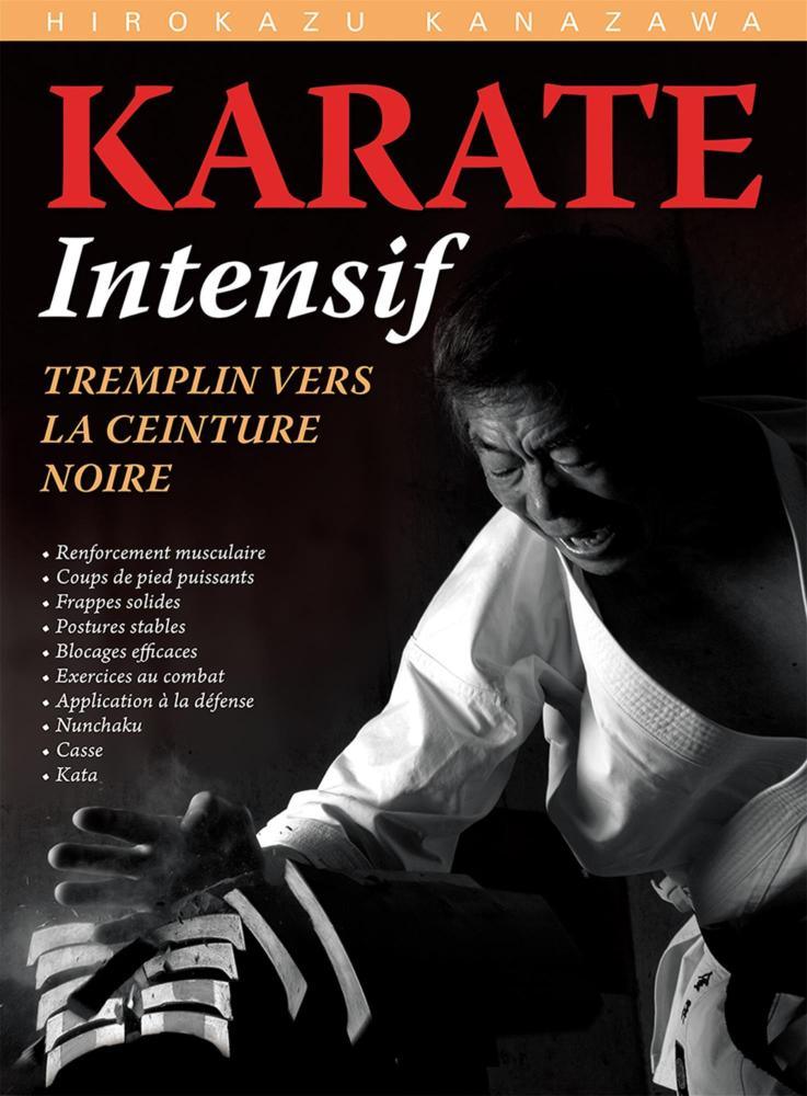 Karaté intensif - Budo Editions