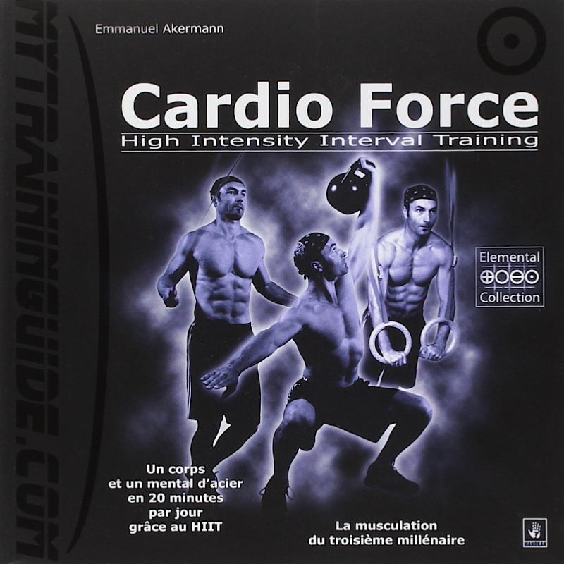 Cardio Force book cover featuring muscular men performing high intensity interval training exercises with gym rings and kettlebells.