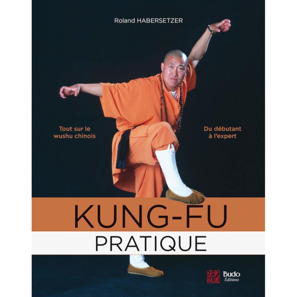 Livre Kung-Fu Pratique – Roland Habersetzer, Budo Éditions