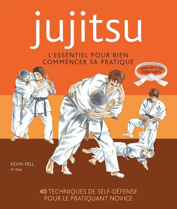 Ju jitsu l'essentiel pour bien commencer - Budo Editions