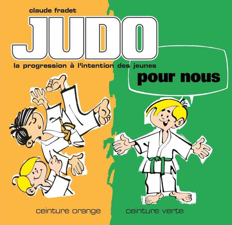 Cover of "Judo pour nous en bandes dessinées Vol 2" comic book showing cartoon kids in judo uniforms demonstrating orange and green belt techniques