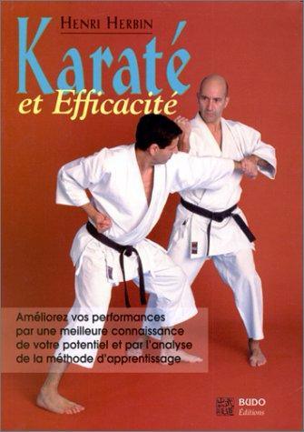 Karaté et efficacité - Budo Editions Livre