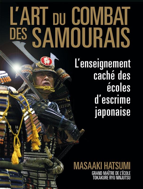 Livre "L'Art du Combat des Samouraïs" - Masaaki Hatsumi - Budo Editions