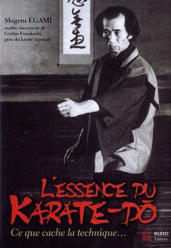L'Essence du karate-do - Budo Editions