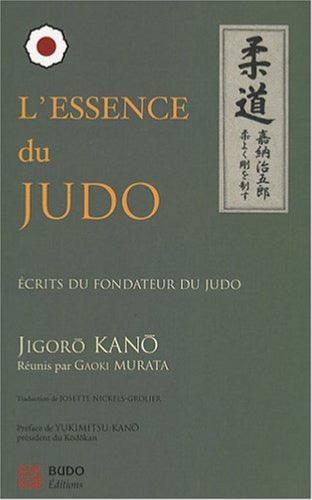 L'essence du judo - Budo Editions