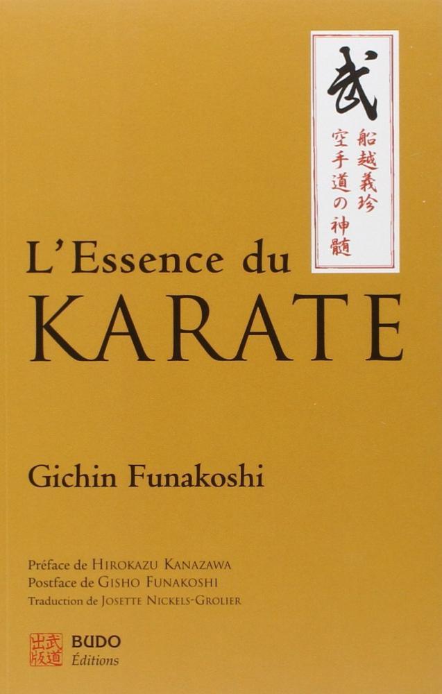 Cover of the book "L'essence du karaté" by Gichin Funakoshi with Japanese calligraphy on a yellow background