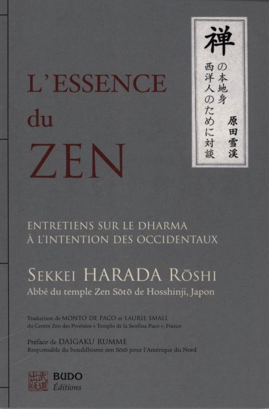 L'essence du zen - Budo Editions