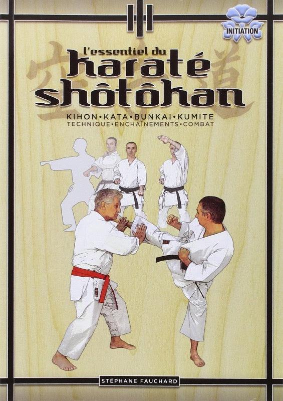 L'essentiel du karaté shôtôkan - Budo Editions livre