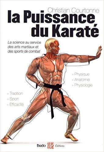 Puissance du karaté - Budo Editions