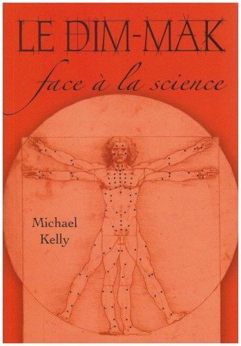 Dim Mak Face à la science - Budo Editions