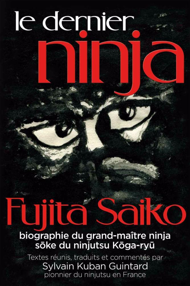 Budo Editions - Livre Le dernier Ninja