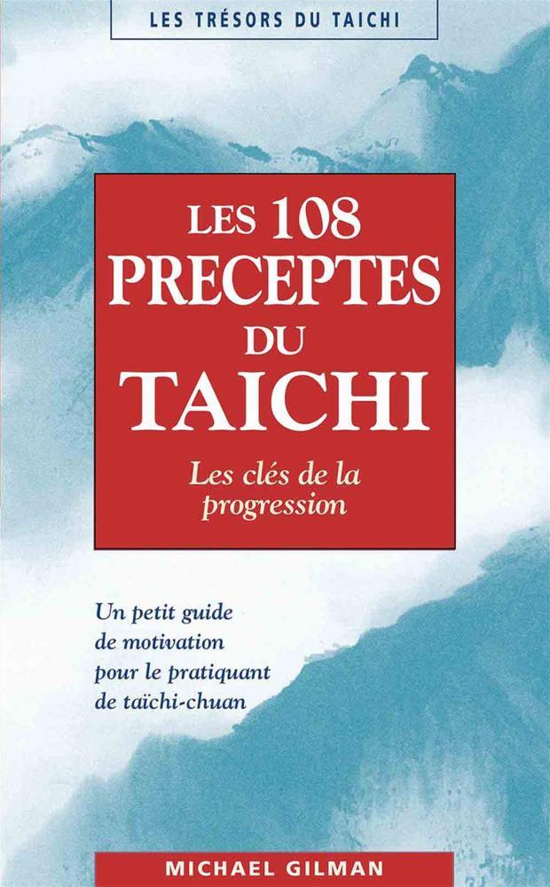 Les 108 préceptes du Taïchi - Budo Editions