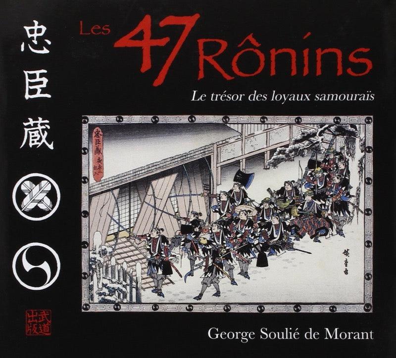 Les 47 ronins (version luxe) - Budo Editions