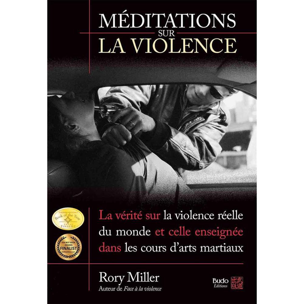 Méditations sur la violence - Budo Editions