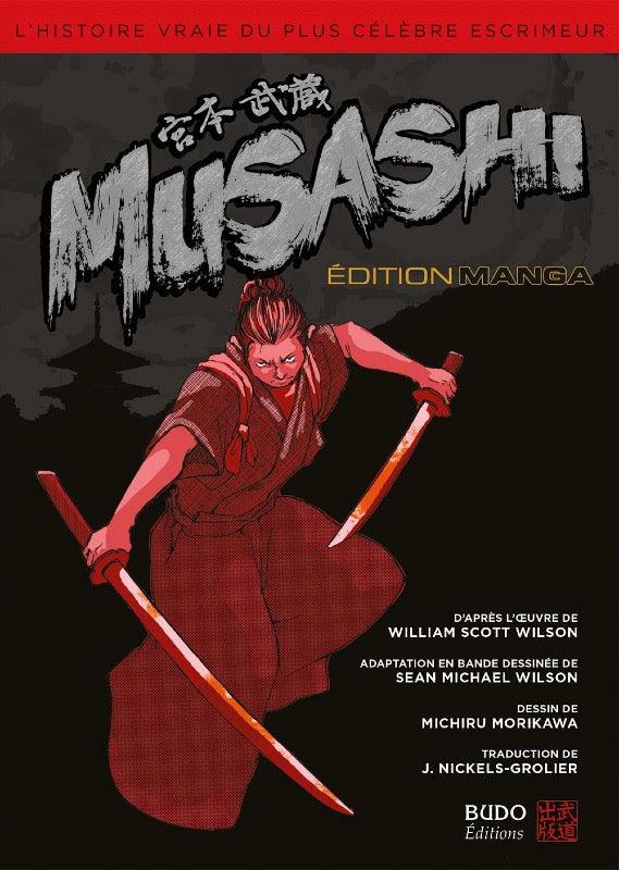 Musashi Manga – Vie du Samouraï Légendaire – Budo Éditions