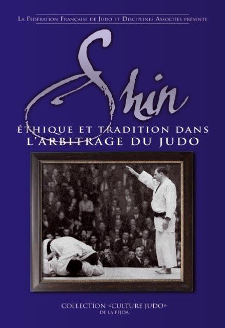 L SHIN ETHIQUE ET TRDITION DANS L'ARBITRAGE EN JUDO