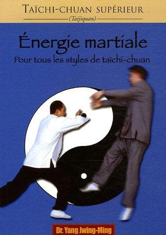 taichi-chuan-superieur-energie-martiale-budo-editions