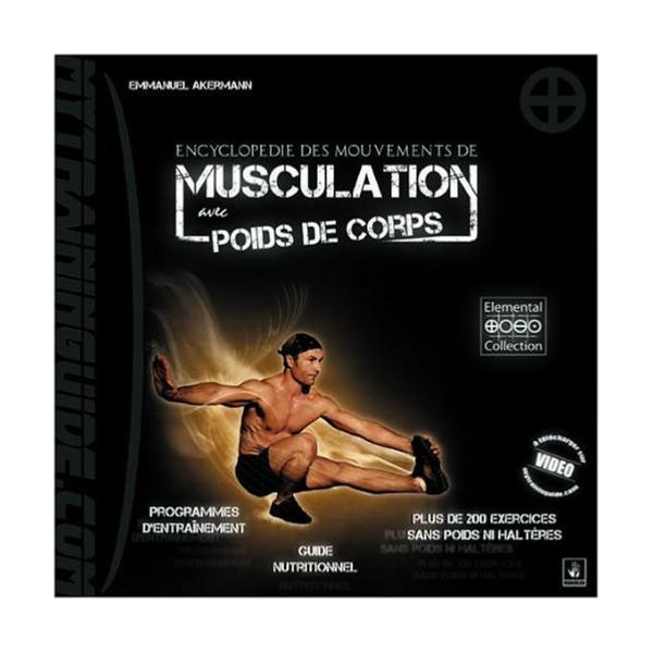 Encyclopédie de la Musculation au Poids de Corps - Budo Editions