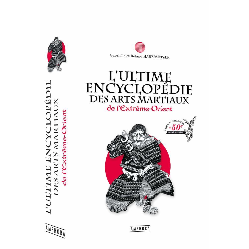 l-ultime-encyclopedie-des-arts-martiaux-amphora