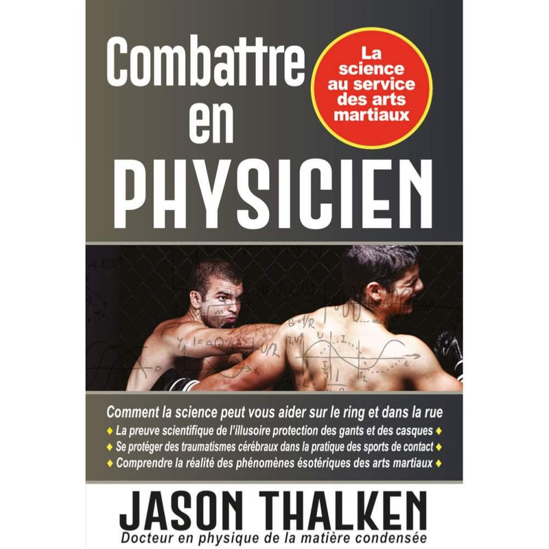 Combattre en physicien - Budo Editions