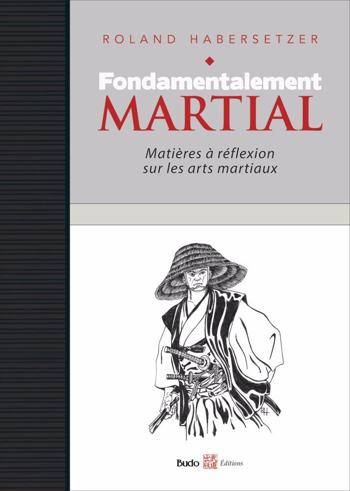 fondamentalement-martial-budo-editions