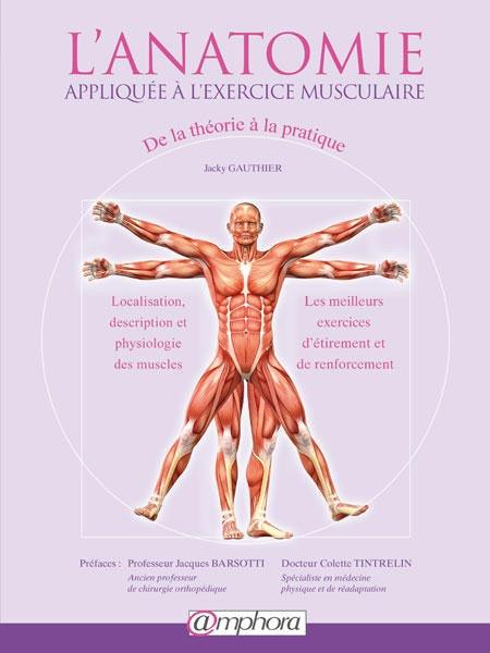 l-anatomie-appliquee-a-l-exercice-musculaire-amphora