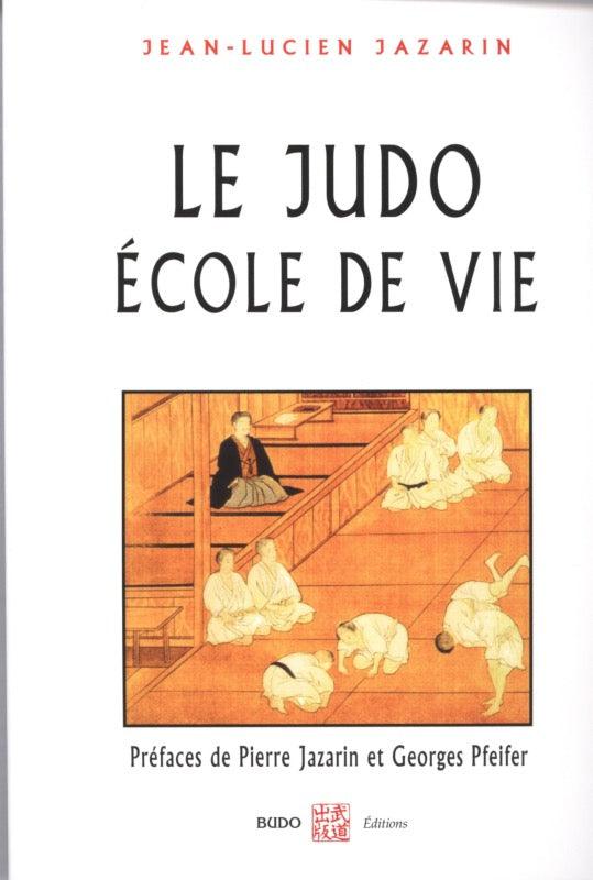 le-judo-ecole-de-vie-budo-editions