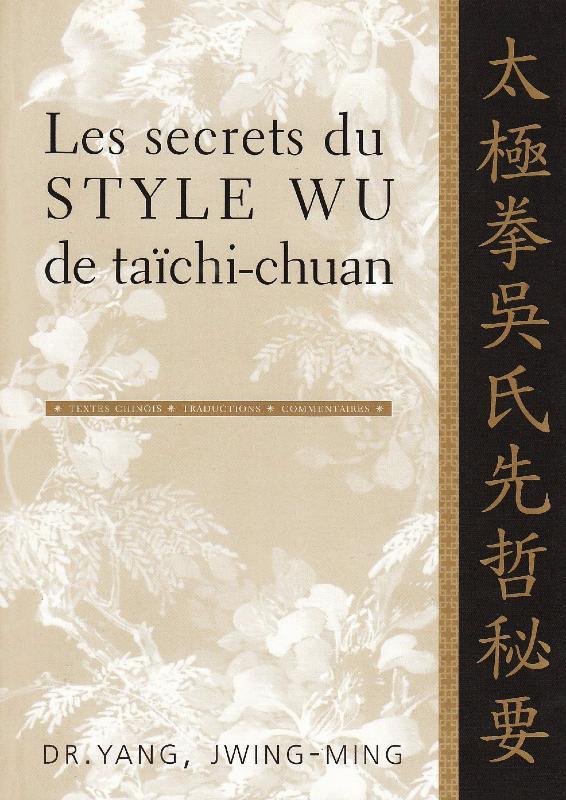 les-secrets-du-style-wu-de-taichi-chuan-budo-editions