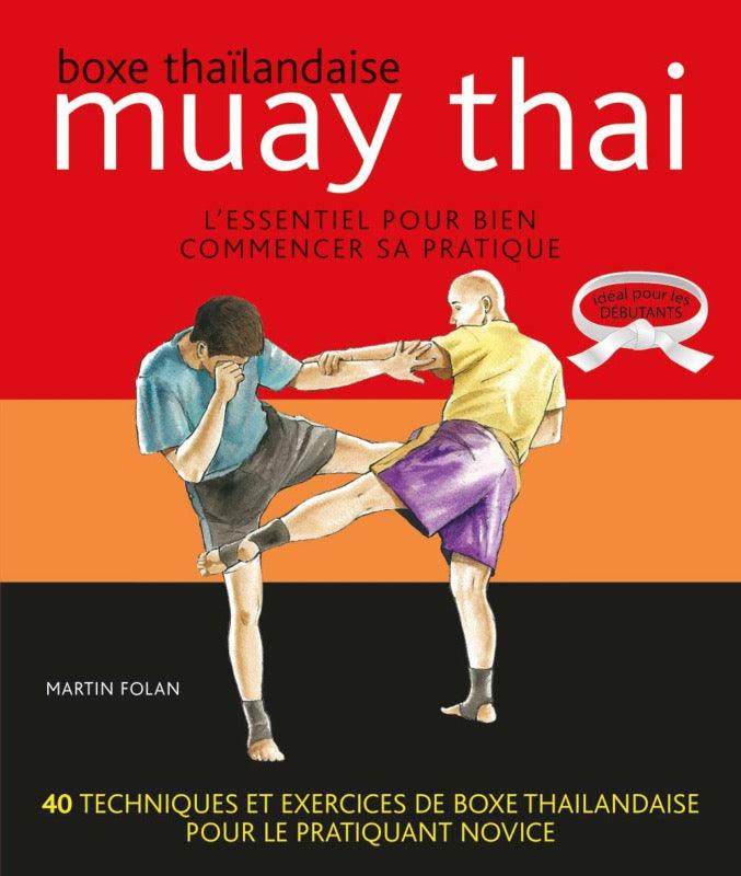 muay-thai-l-essentiel-pour-commencer-budo-editions