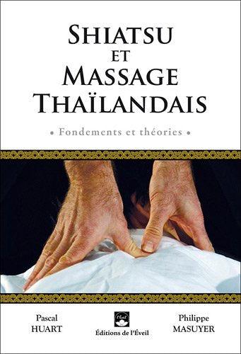 Shiatsu et massage thaïlandais - Budo Editions