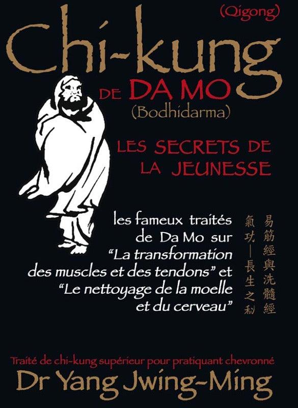 Chi-Kung de Damo secrets de la jeunesse - Budo Editions - Boutique des Arts Martiaux